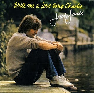 Write Me A Love Song, Charlie by Jack Jones