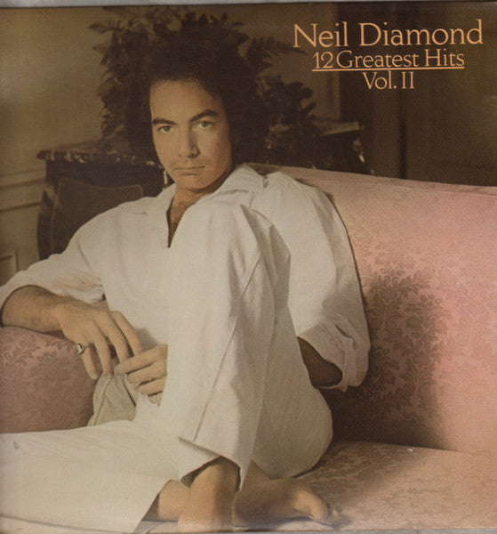 12 Greatest Hits, Vol. II by Neil Diamond