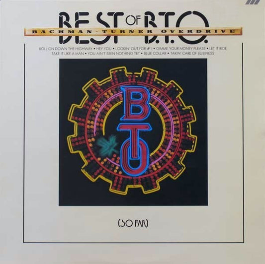 Best Of B.T.O. (So Far) by Bachman-Turner Overdrive