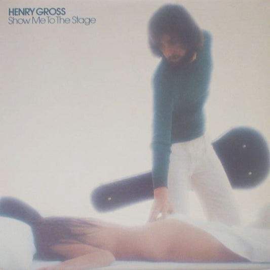 Show Me To The Stage by Henry Gross