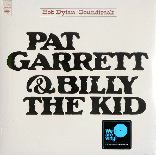 Pat Garrett & Billy The Kid - Original Soundtrack Recording by Bob Dylan