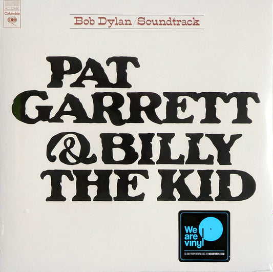 Pat Garrett & Billy The Kid - Original Soundtrack Recording by Bob Dylan