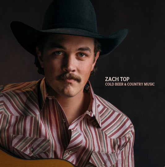 Cold Beer & Country Music by Zach Top