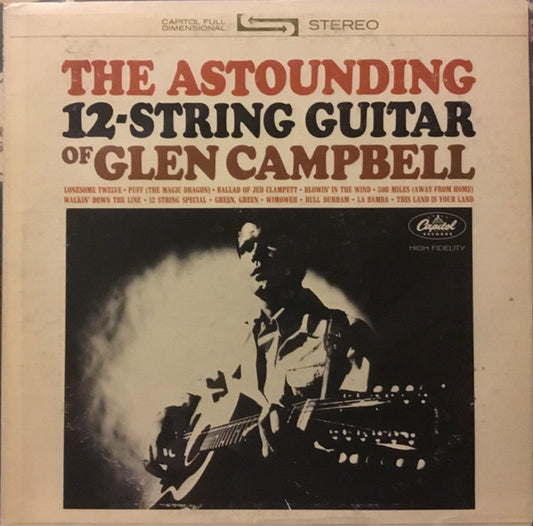 The Astounding 12-String Guitar Of Glen Campbell by Glen Campbell