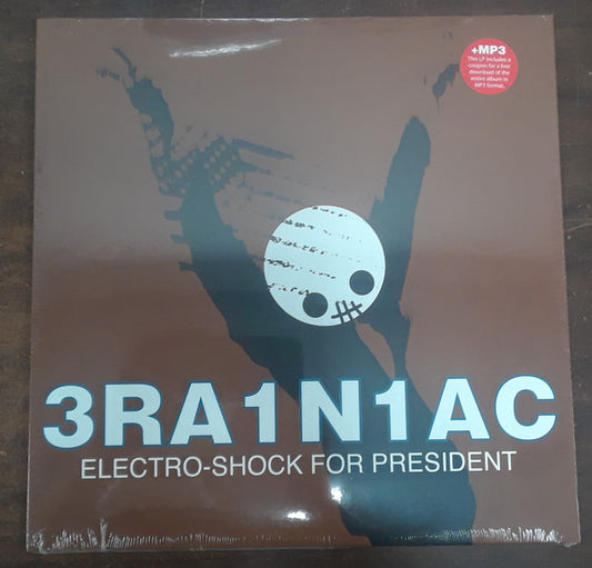 Electro-Shock For President by Brainiac