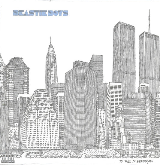 To The 5 Boroughs by Beastie Boys