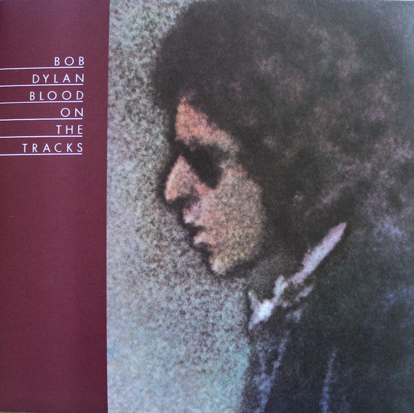Blood On The Tracks by Bob Dylan