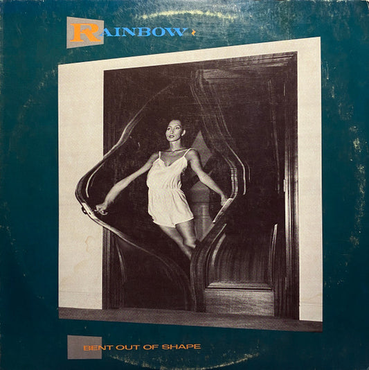 Bent Out Of Shape by Rainbow