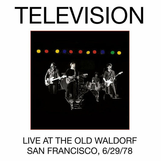 Live At The Old Waldorf San Francisco, 6/29/78 by Television
