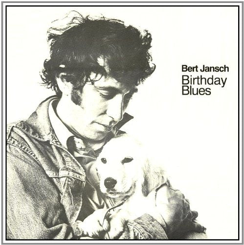 Birthday Blues by Bert Jansch