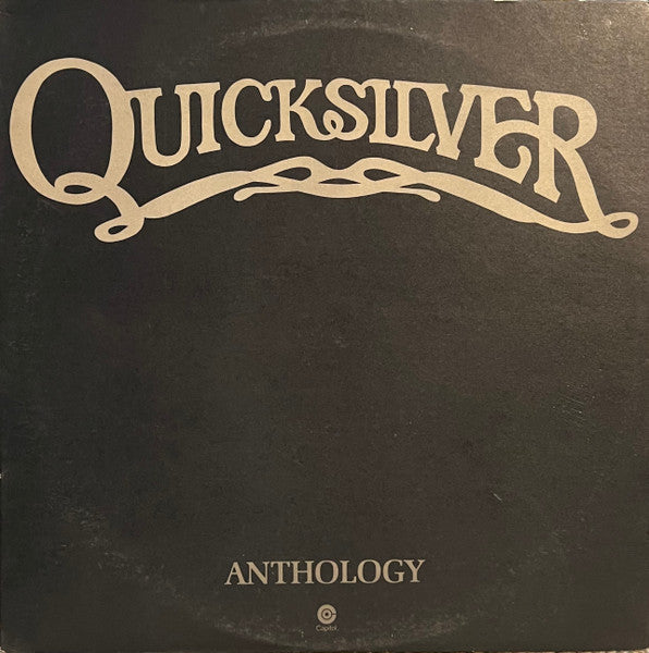 Anthology by Quicksilver Messenger Service