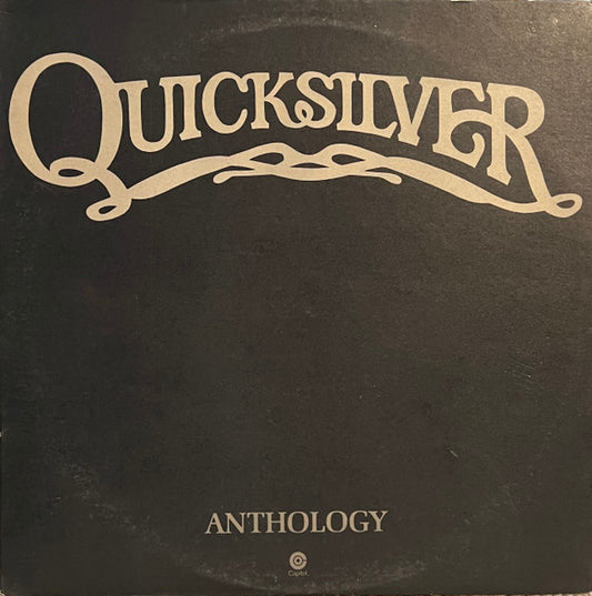 Anthology by Quicksilver Messenger Service