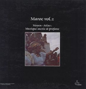 Maroc Vol.2 Moyen-Atlas: Musique Sacrée & Profane by Various