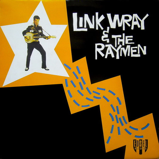 Link Wray & The Raymen by Link Wray And His Ray Men