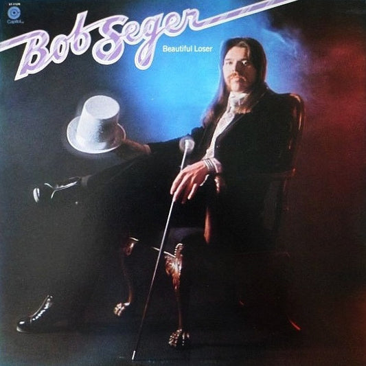 Beautiful Loser by Bob Seger