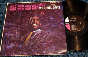 Wild Wild Wild Wild Wild Wild Wild Wild Wild Wild  by Wild Bill Davis