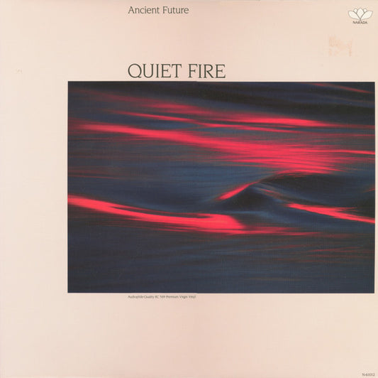 Quiet Fire by Ancient Future