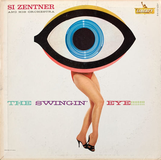 The Swingin' Eye by Si Zentner And His Orchestra