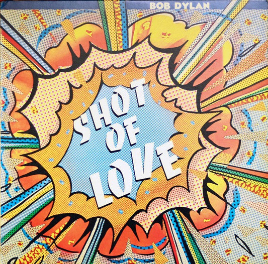 Shot Of Love by Bob Dylan