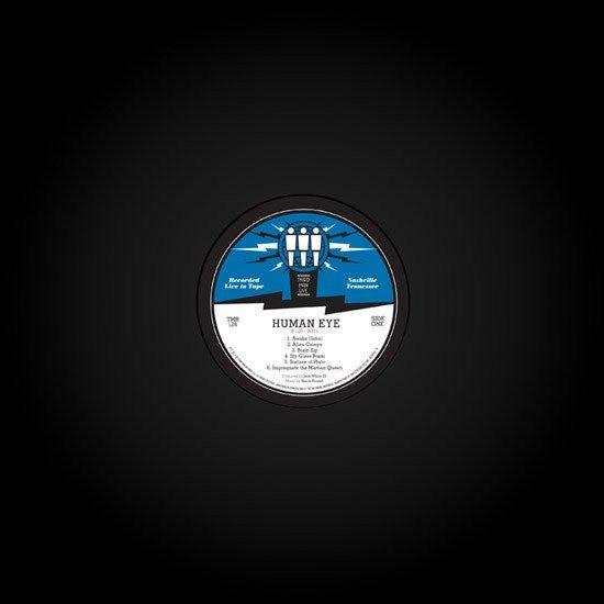 Live At Third Man by Human Eye