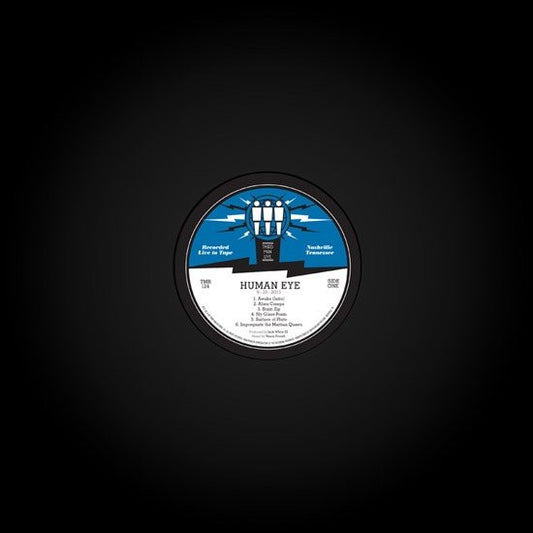 Live At Third Man by Human Eye