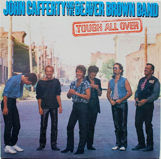 Tough All Over by John Cafferty And The Beaver Brown Band