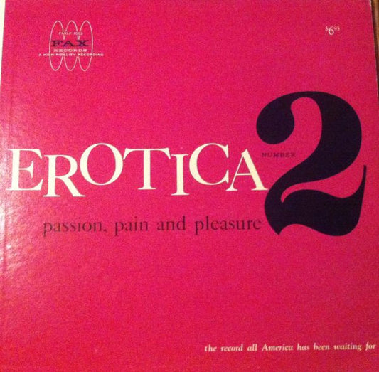 Erotica Number 2: Passion, Pain And Pleasure by Unknown Artist