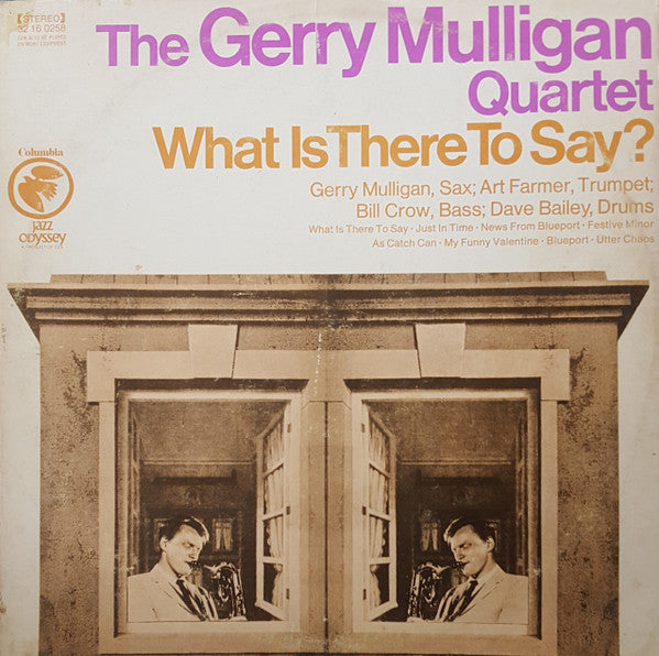 What Is There To Say? by Gerry Mulligan Quartet