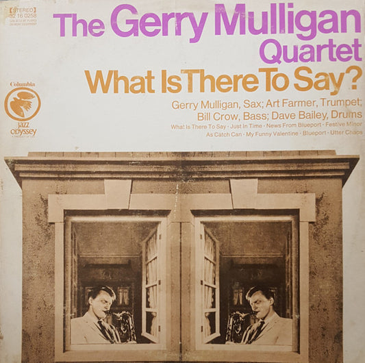 What Is There To Say? by Gerry Mulligan Quartet