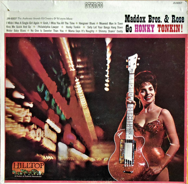 Go Honky Tonkin!  by Maddox Brothers and Rose