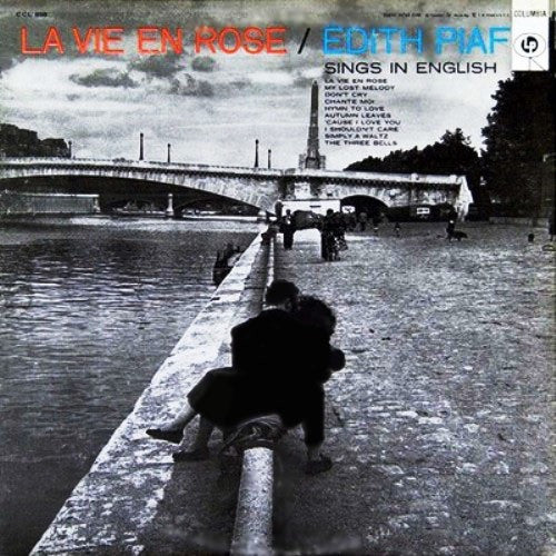 La Vie En Rose / Édith Piaf Sings In English by Edith Piaf