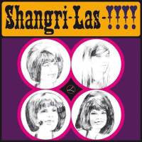 Shangri-Las!!! by The Shangri-Las