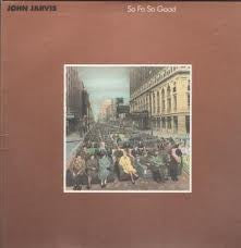 So Fa So Good by John Jarvis