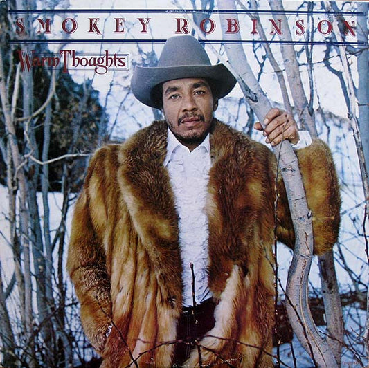 Warm Thoughts by Smokey Robinson