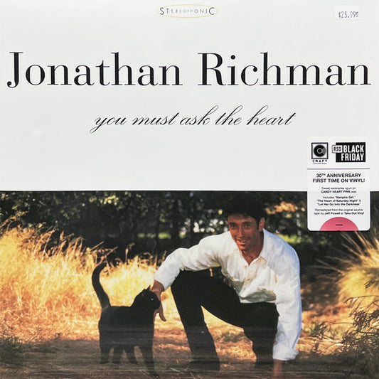 You Must Ask The Heart by Jonathan Richman