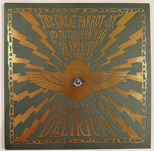 The Great Parrot-Ox And The Golden Egg Of Empathy by The Claypool Lennon Delirium
