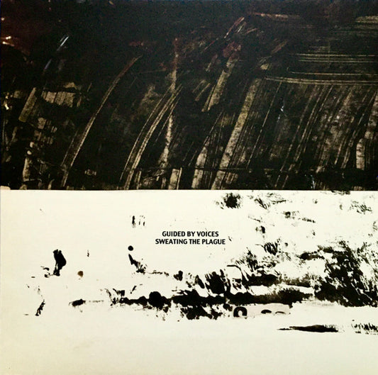 Sweating The Plague by Guided By Voices