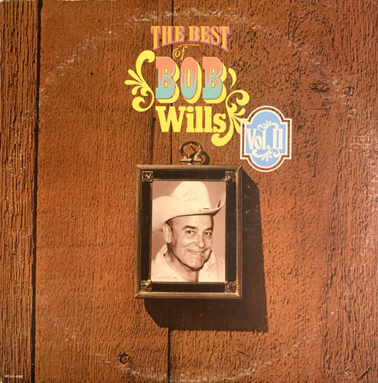The Best Of Bob Wills Vol.II by Bob Wills