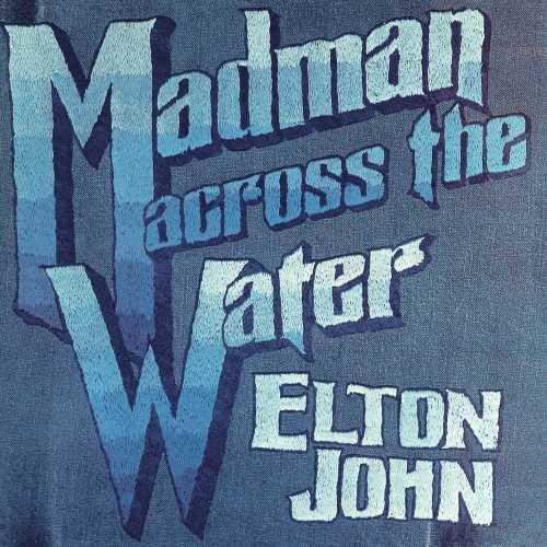 Madman Across The Water by Elton John