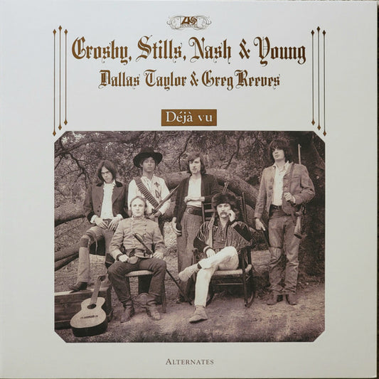Déjà Vu (Alternates) by Crosby, Stills, Nash & Young