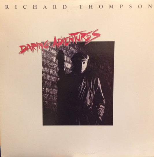Daring Adventures by Richard Thompson