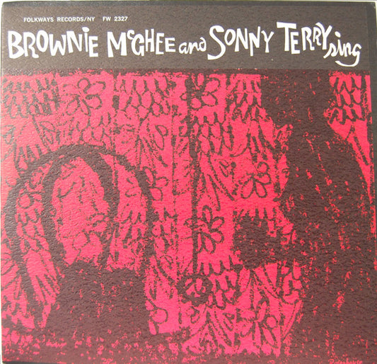 Brownie McGhee And Sonny Terry Sing by Sonny Terry & Brownie McGhee