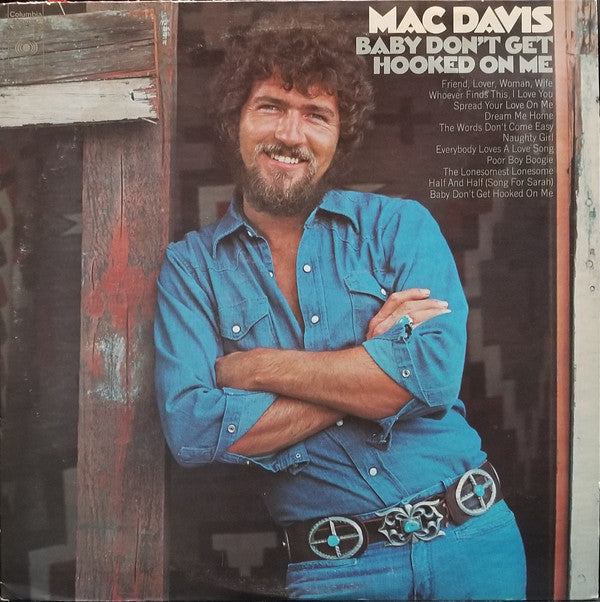 Baby Don't Get Hooked On Me by Mac Davis