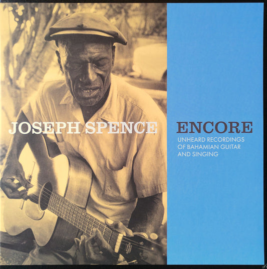 Encore (Unheard Recordings Of Bahamian Guitar And Singing) by Joseph Spence