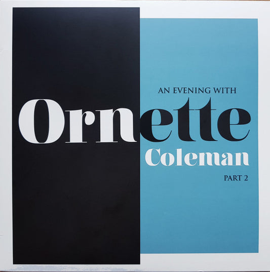 An Evening With Ornette Coleman, Part 2 by Ornette Coleman