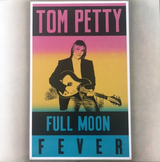 Full Moon Fever by Tom Petty
