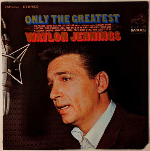 Only The Greatest by Waylon Jennings