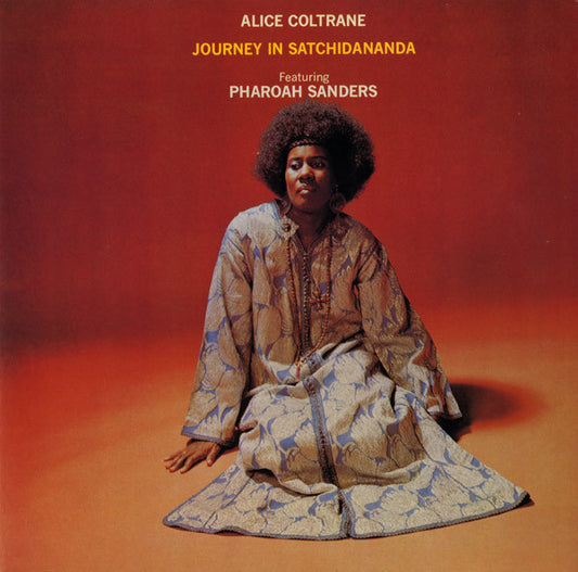 Journey In Satchidananda by Alice Coltrane
