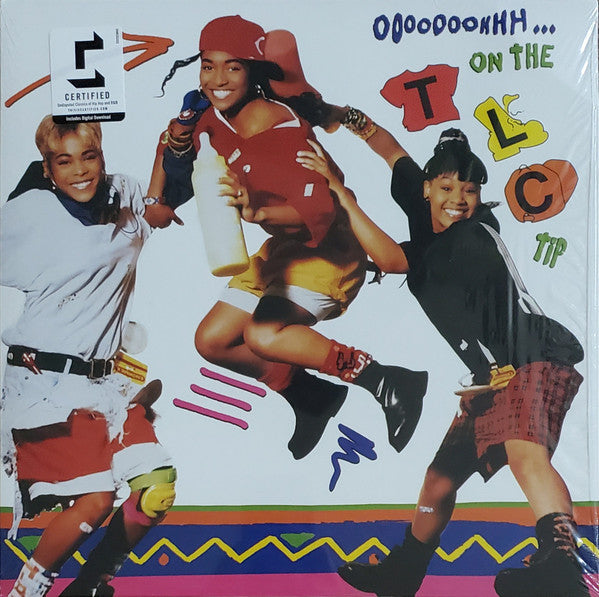 Ooooooohhh...On The TLC Tip by TLC