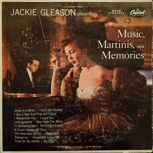 Music, Martinis, And Memories by Jackie Gleason